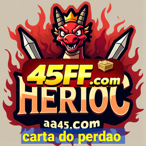 carta do perdao